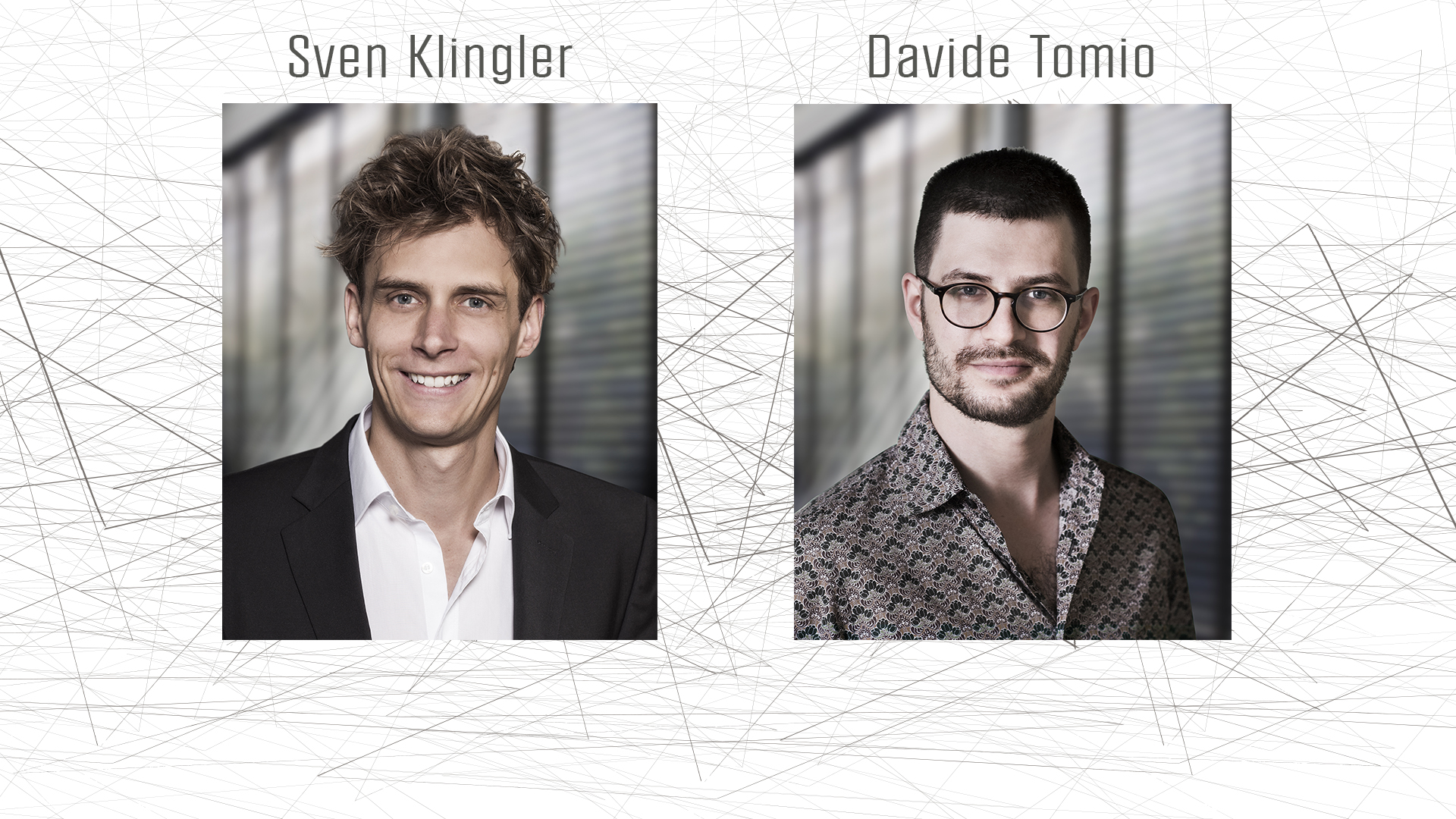 Job Market Candidates: Sven Klingler and Davide Tomio