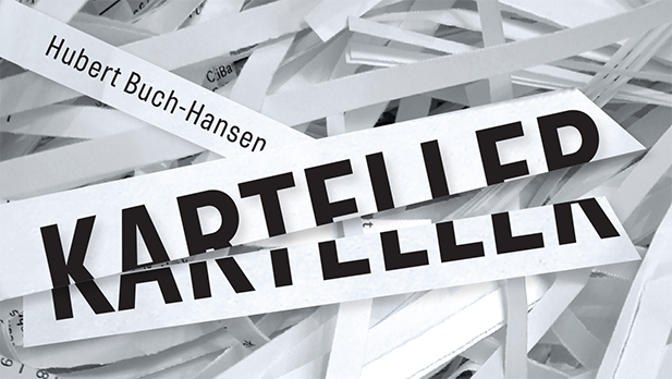 Karteller - Afsløringen af aftalt spil i dansk erhvervsliv