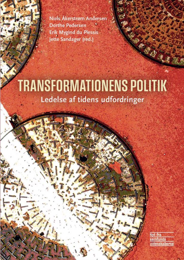 Bogudgivelse: Transformationens politik. Ledelse af tidens udfordringer | - Copenhagen Business School