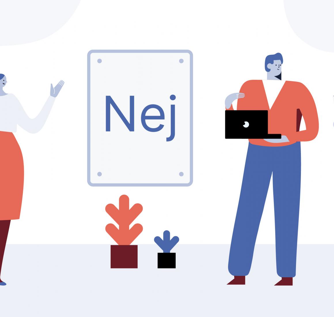 3 personer og et stort skilt med "Nej" på